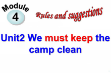 《We must keep the camp clean》Rules and suggestions ppt课件