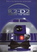 R2-D2: Beneath the Dome