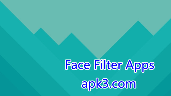 Free Face Filter Apps Collection