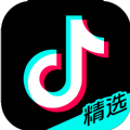 抖音精选app下载安装