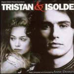 Tristan & Isolde [Original Motion Picture Soundtrack]试听