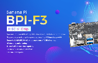 Banana Pi BPI-F3 进迭时空 RISC-V K1芯片开发板支持8G/16G内存