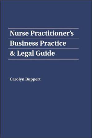 Nurse Practitioner's Business Practice and Legal Guide