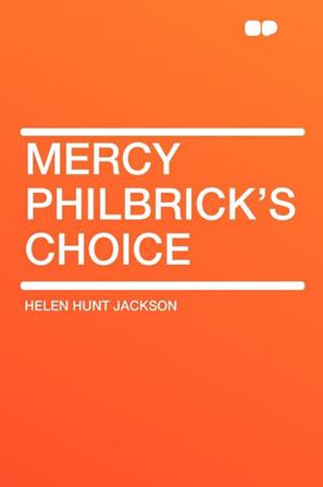 Mercy Philbrick's Choice