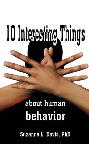 Ten Interesting Things About Human Behavior