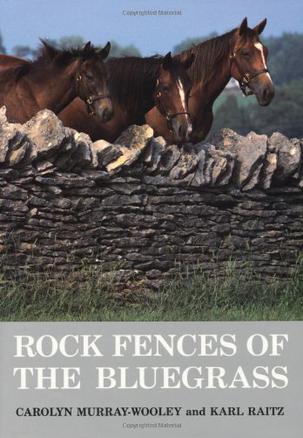 Rock Fences of the Bluegrass