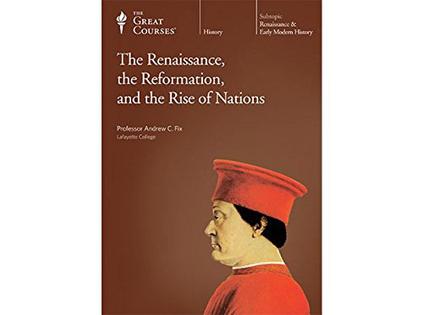 The Renaissance, the Reformation, and the Rise of Nations