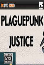 Plaguepunk Justice 游戏下载