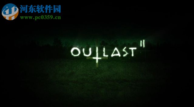 《逃生2 Outlast 2》 汉化版