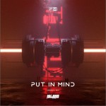 Put in Mind (Original Mix)（单曲）试听