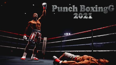 英雄拳击竞技场（Punch Boxing Fighter 2021）